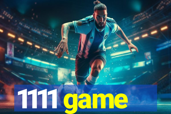 1111 game